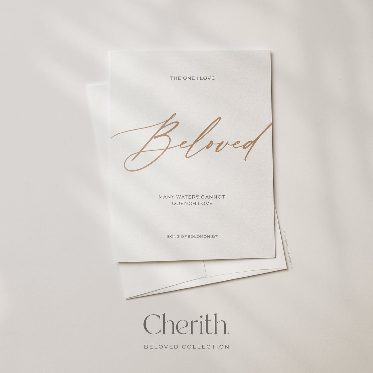 Beloved script with Many Waters Cannot Quench Love Song of Solomon 8:7 card, by Cherith.