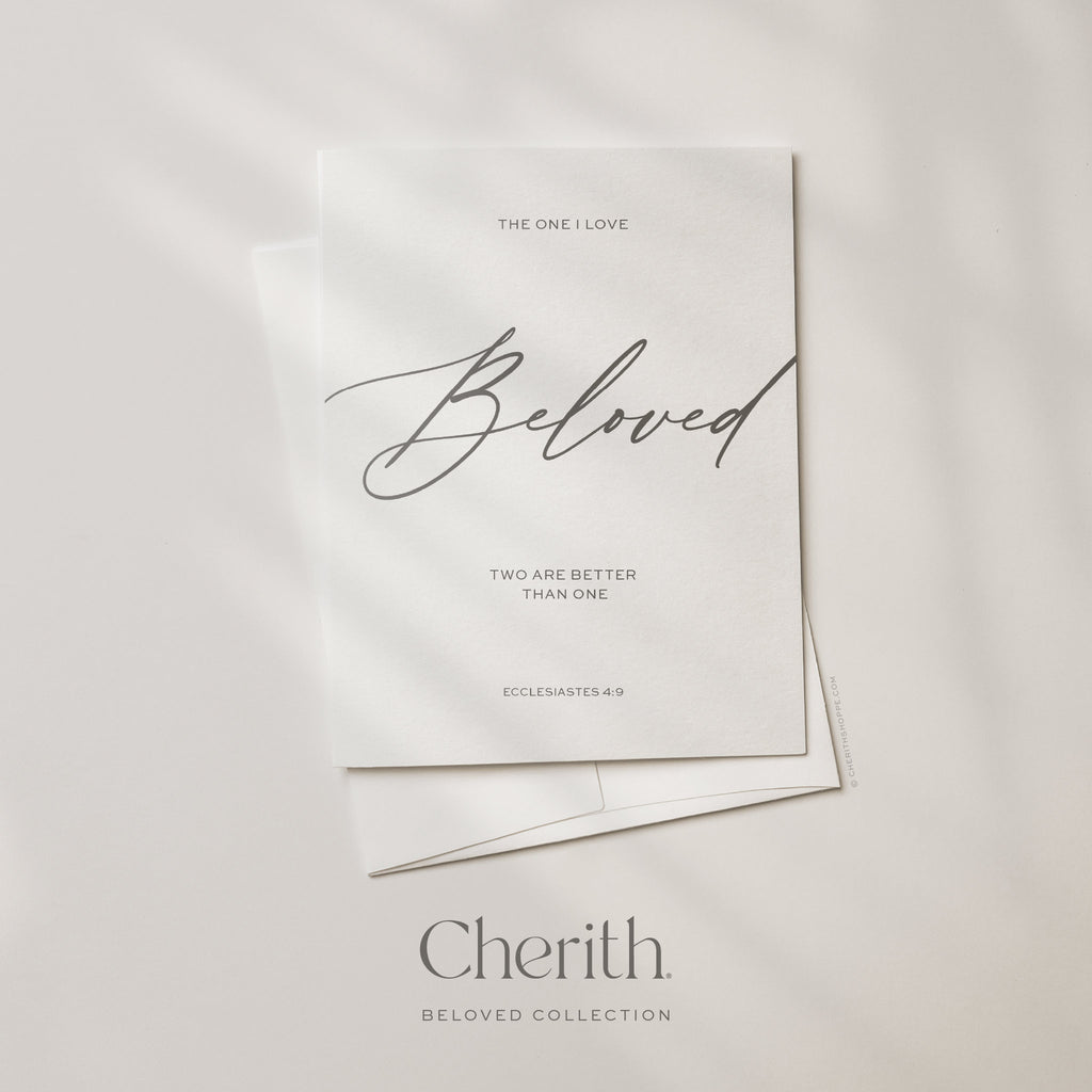 Beloved script with Two Are Better Than One Ecclesiastes 4:9 card, by Cherith.